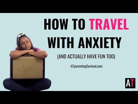 How to Travel with Anxiety (and actually have fun too)