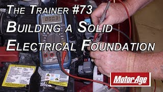 The Trainer #73: Automotive Electrical Fundamentals - Improve Your Electrical Troubleshooting Skills
