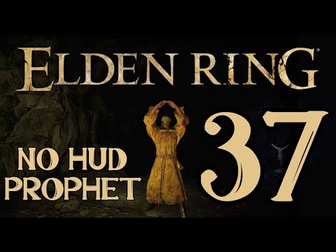 Elden Ring - Prophet Pt. 37 - Full Playthrough [PS5] [No HUD] [No commentary ]