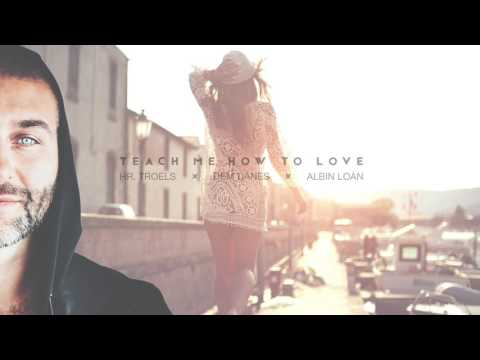 Hr. Troels, Dem Danes & Albin Loán - Teach Me How To Love (Acoustic Edit)