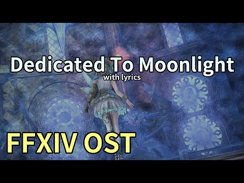 Dedicated to Moonlight (with lyrics) / Menphina Theme - FFXIV OST