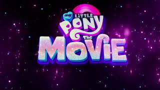 My Little Pony: The Movie - Original Intro