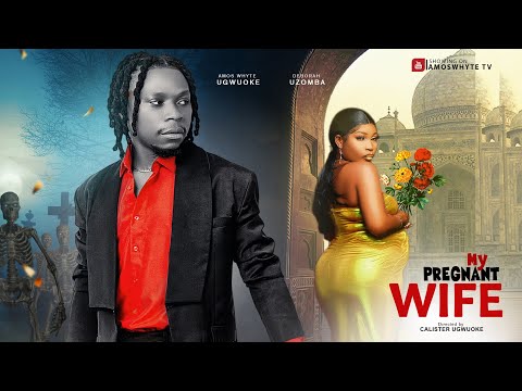 MY PREGNANT WIFE || Latest Nollywood Movie 2025 | Amos Whyte | Deborah Uzomba
