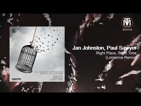 Jan Johnston, Paul Sawyer - Right Place, Right Time (Lorrainne Remix) [Krafted Underground]