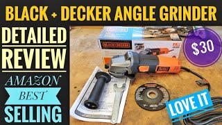 DETAILED REVIEW Black + Decker Angle Grinder Tool 4 1/2 inch HOW TO USE I LOVE IT
