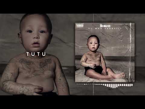 13) Tutu - Sheko ft. Sagga & Gadafi [El mas Versatil Album]