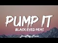 Black Eyed Peas Pump It Lyrics