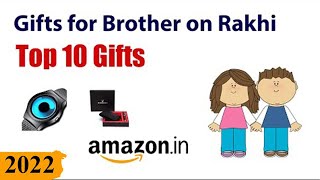 Top 10 Best Gifts For Brother on Rakhi (2023) 👫|| Best Rakhi Gifts For Brother