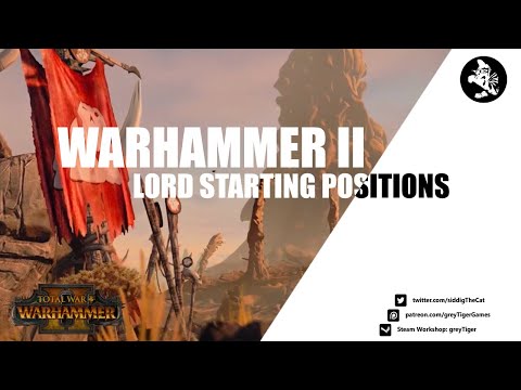 Warhammer 2 Lord Starting Positions
