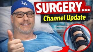 I’m Having Surgery… Channel Update & What’s Coming Next