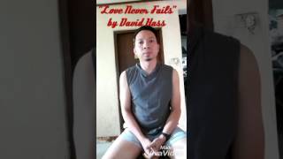 Love Never Fails- Music by David Hass