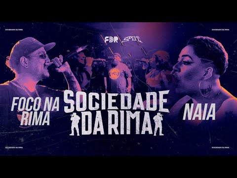 FOCO NA RIMA VS NAIA (PRIMEIRA FASE) - SOCIEDADE DA RIMA #1 - 17/08/2023