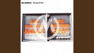Manbreak - Ready Or Not (1997) video