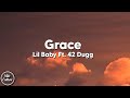 Lil Baby Grace Feat 42 Dugg Lyrics
