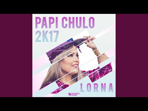 Papi Chulo... Te Traigo el MMM 2K17