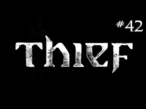 Thief (2014) Reboot - P42 - Basso Jobs - Master Difficulty, Ghost Gameplay