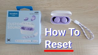 Soundcore By Anker A20i Earbuds – How To Reset