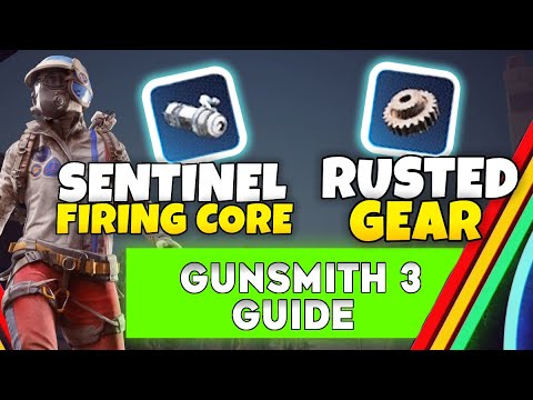 ARC Raiders Where to Find Sentinel Firing Core & Rusted Gear (How to Unlock Gunsmith 3 FAST Guide)
