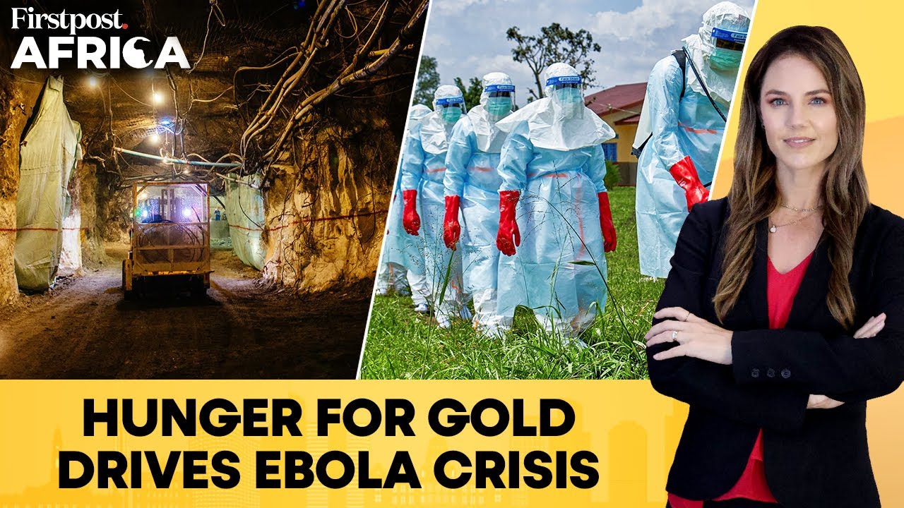 How The Hunt for Africa's Minerals Is Driving Ebola Outbreak in DRC & Beyond | Firstpost Africa