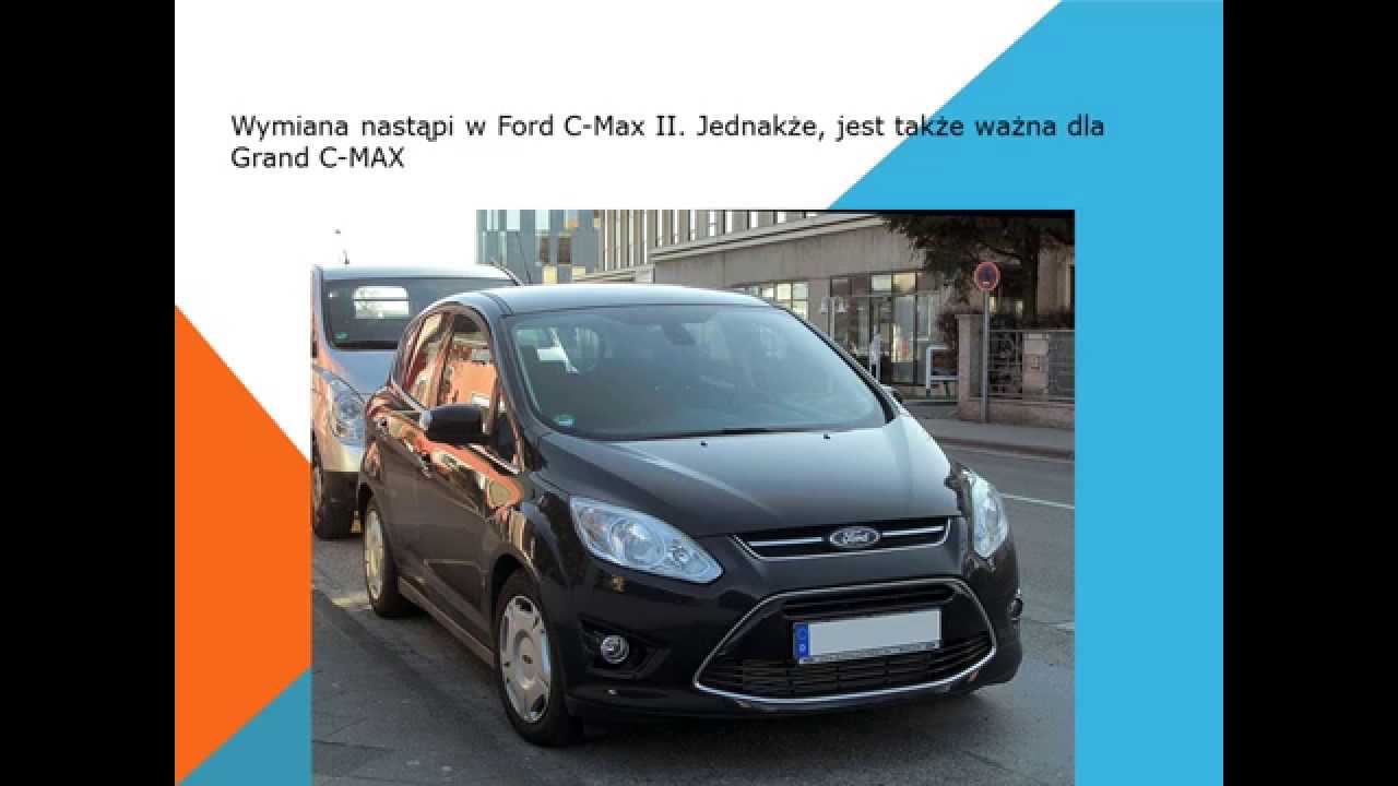 Ford C MAX II & Grand C MAX Jak wymienić filtr kabinowy filtr pyłków