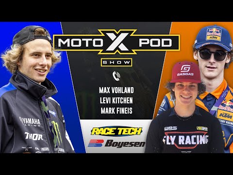 MotoXpod Show Ep 268 | Ft. Levi Kitchen, Maximus Vohland, and Mark Fineis