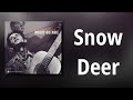 Woody Guthrie // Snow Deer