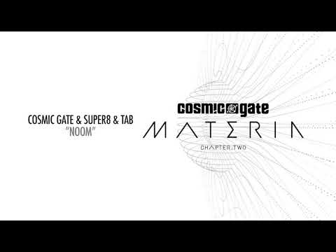 Cosmic Gate & Super8 & Tab - Noom