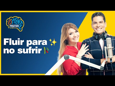 D'MENTE POSITIVO | Fluir para no sufrir