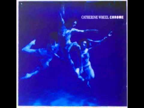 Catherine Wheel - Kill Rhythm
