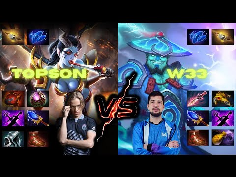 TOPSON vs W33- 2X TI Champion VS 2X TI FINALIST