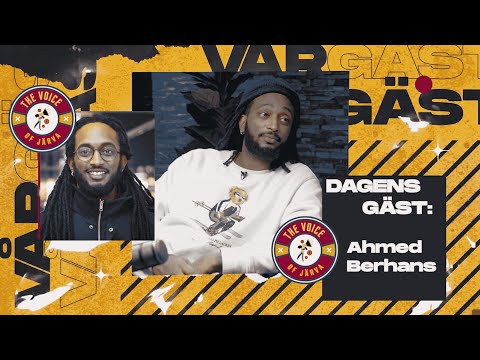 Ahmed Berhan - Voice of järva 