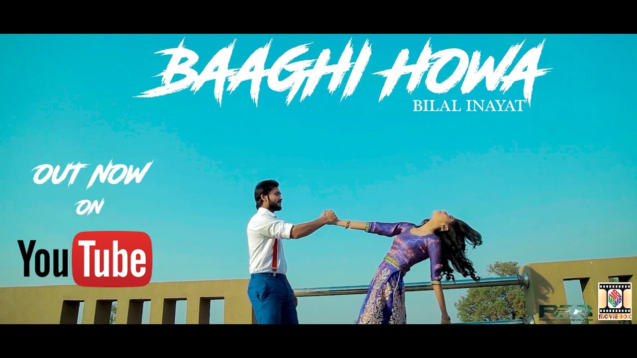 Baaghi Howa (Title) Lyrics  | Baaghi Howa | Bilal Inayat | Bilal Inayat | Bilal Inayat