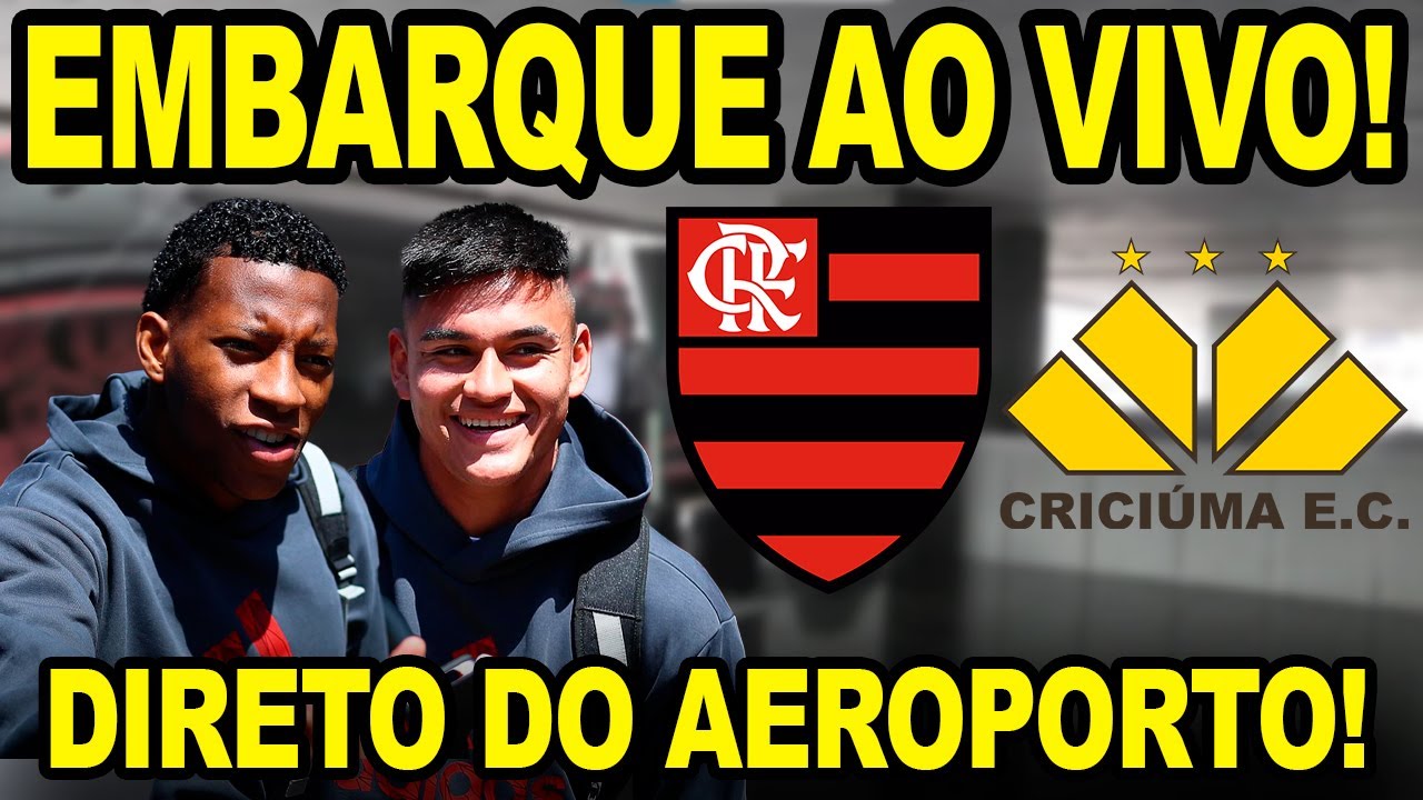 EMBARQUE DO FLAMENGO AO VIVO PARA SANTA CATARINA! MENGÃO X CRICIÚMA - CAMPEONATO BRASILEIRO 2024