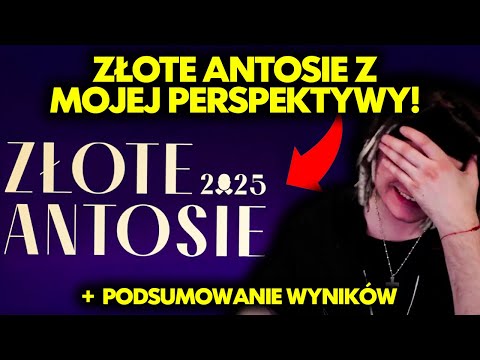 ZŁOTE ANTOSIE Z MOJEJ PERSPEKTYWY! *podsumowanie wyników*