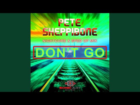Don't Go Download (Nightcore & Sped up Mix)