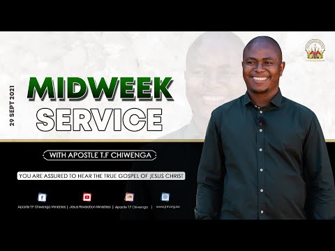 The Assignment Day A - Midweek Service 29 September 2021 Apostle T.F Chiwenga