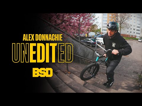 Alex Donnachie 'UNEDITED' Raw Video / BSD BMX
