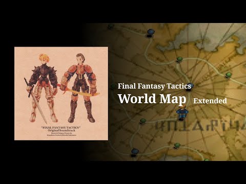【耐久・高音質】ワールドマップ - Final Fantasy Tactics 30分耐久