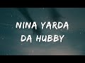 Nina Yarda Da Babyna - Latest Hausa Songs (lyrics video) lyrics Video 2023