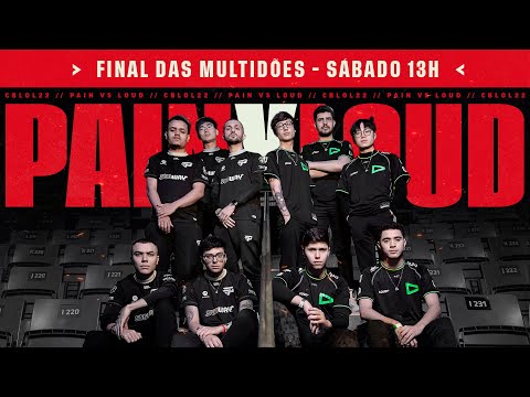 paiN x LOUD: A Retomada | Grande Final CBLOL 2022 - 2ª Etapa