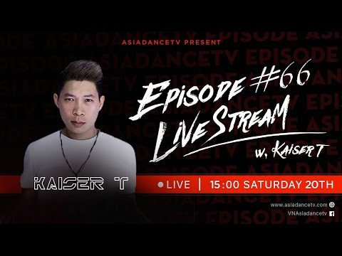 ASIADANCETV EPISODE 66 - DJ KAISER T