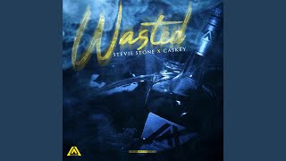 Wasted