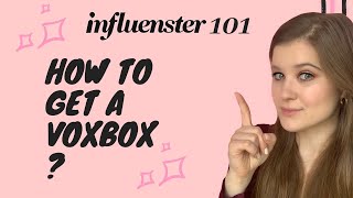 How to get a VoxBox ? | Influenster 101