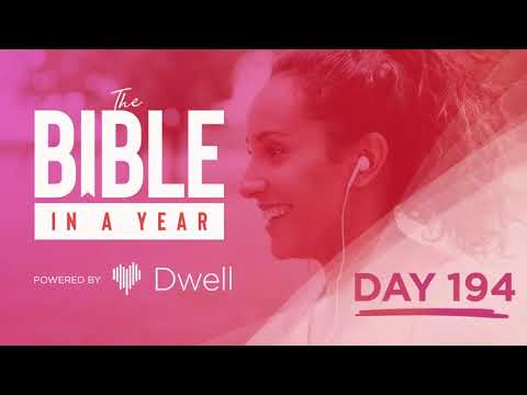 Dwell's Bible in a Year - Day 194