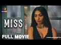 MISS Full Hindi Movie Ft Ruma Sharma Anurag Verma Hitesh Sejwal Hitesh Rawal Atrangii