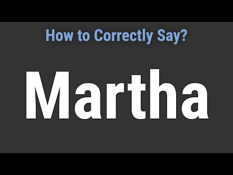 How to Pronounce Name Martha (Correctly!)