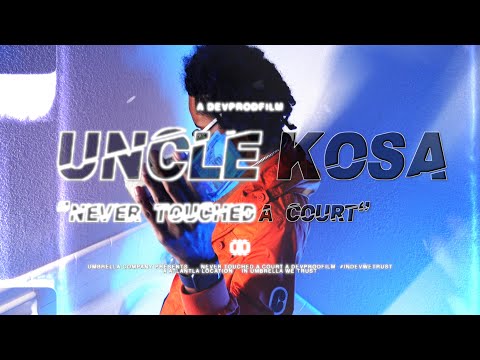 Uncle Kosa - Never Touched A Court (Official Video) shot by @devprodfilms