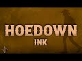 Ink Hoedown Lyrics