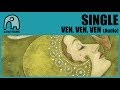 SINGLE - Ven, Ven, Ven [Audio]