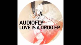 Audiofly feat. Robert Owens - Love Is A Drug